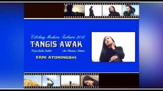 Download lagu Tangis awak. By. Erni ayuningsih mp3