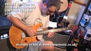 Video thumbnail for PRS SE CUSTOM 24 25TH ANNIVERSARY VINTAGE YELLOW £599 by craigsmusicltd