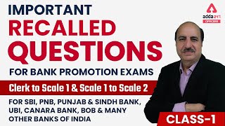 Recalled Questions Bank Promotion Test | Clerk to Scale 1 to Scale 2 | Class 1