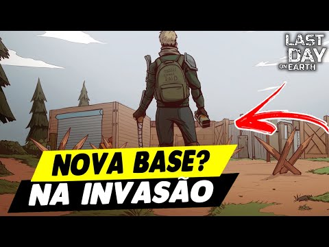 NOVA BASE NA INVASÃO? - Last Day On Earth