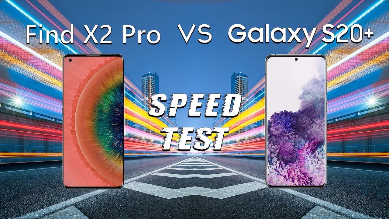 OPPO Find X2 Pro vs Samsung Galaxy S20+ SPEED TEST