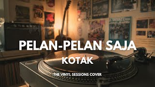 Download lagu Pelan-Pelan Saja - Kotak | Smooth Jazz Cover by The Vinyl mp3