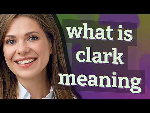 Clark | meaning of Clark