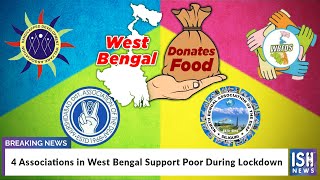 4 Associations of West Bengal Support Poor During Lockdown