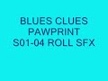 Blues Clues S01 04 PAWPRINT ROLL SFX