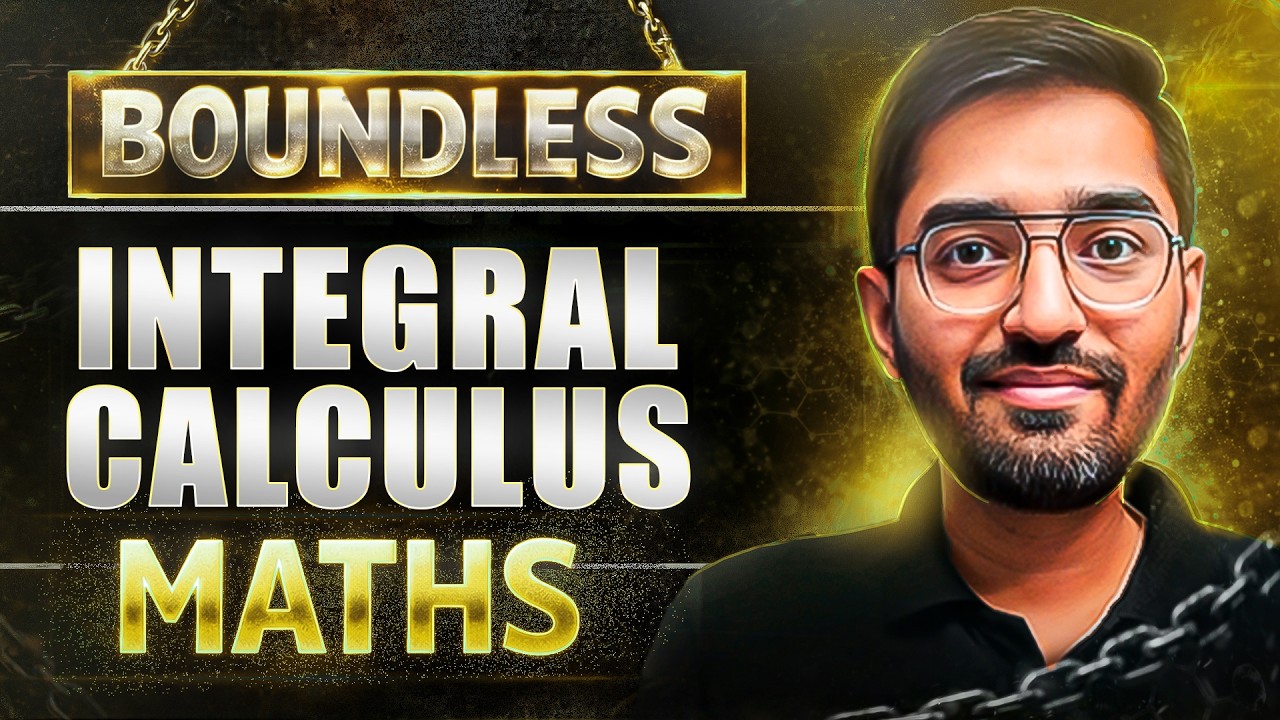 INTEGRAL CALCULUS in One Shot (Theory + JEE 2026 PYQs) by NV sir