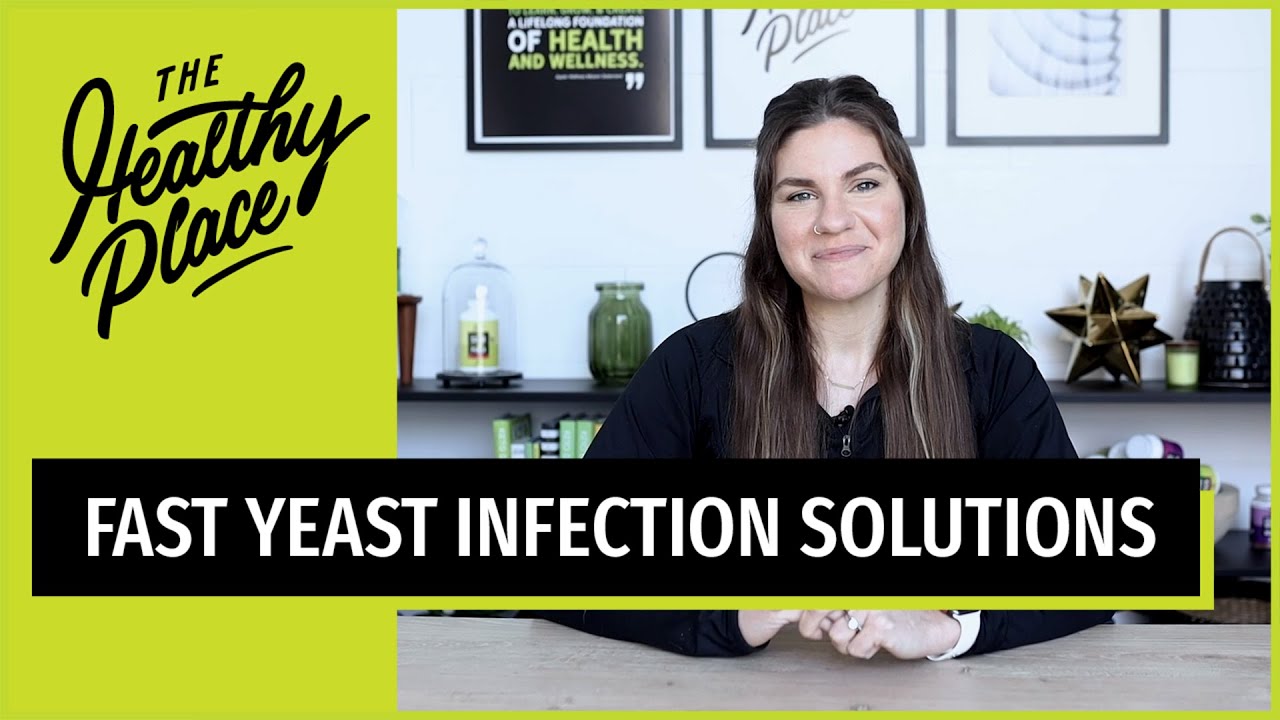 How To Get Rid of a Yeast Infection in 24 Hours