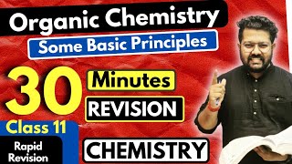 Organic Chemistry - Some Basic Principles and Techniques Class 11 | Chemistry | In 30 Minutes |