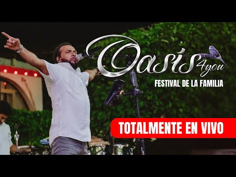 Oasis 4 you EN VIVO - Especial Festival de la Familia