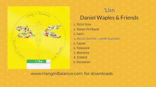 Bello Revive by Daniel Waples & Friends | Track 4 | 'Lisn Album (audio only)