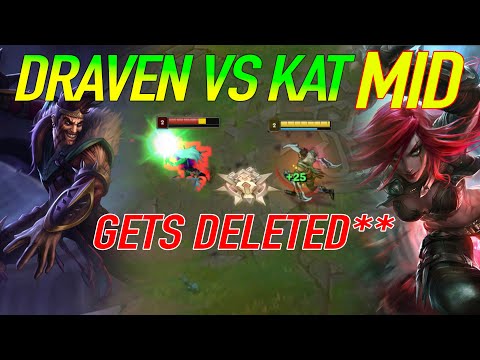 Draven Deletes Katarina in the mid lane. Poor Katarina couldn't do anything against Draven's axes.