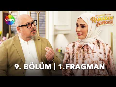 TV Programları Şükran Kaymak'la Ramazan Sofrası 9. Bölüm Fragmanı - Ön İzleme Detayları