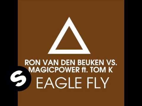 Ron vd Beuken vs MagicPower Feat. Tom K. - Eagle Fly (Dub Mix)