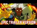 X Men 97 Season 2 Epic Trailer Version