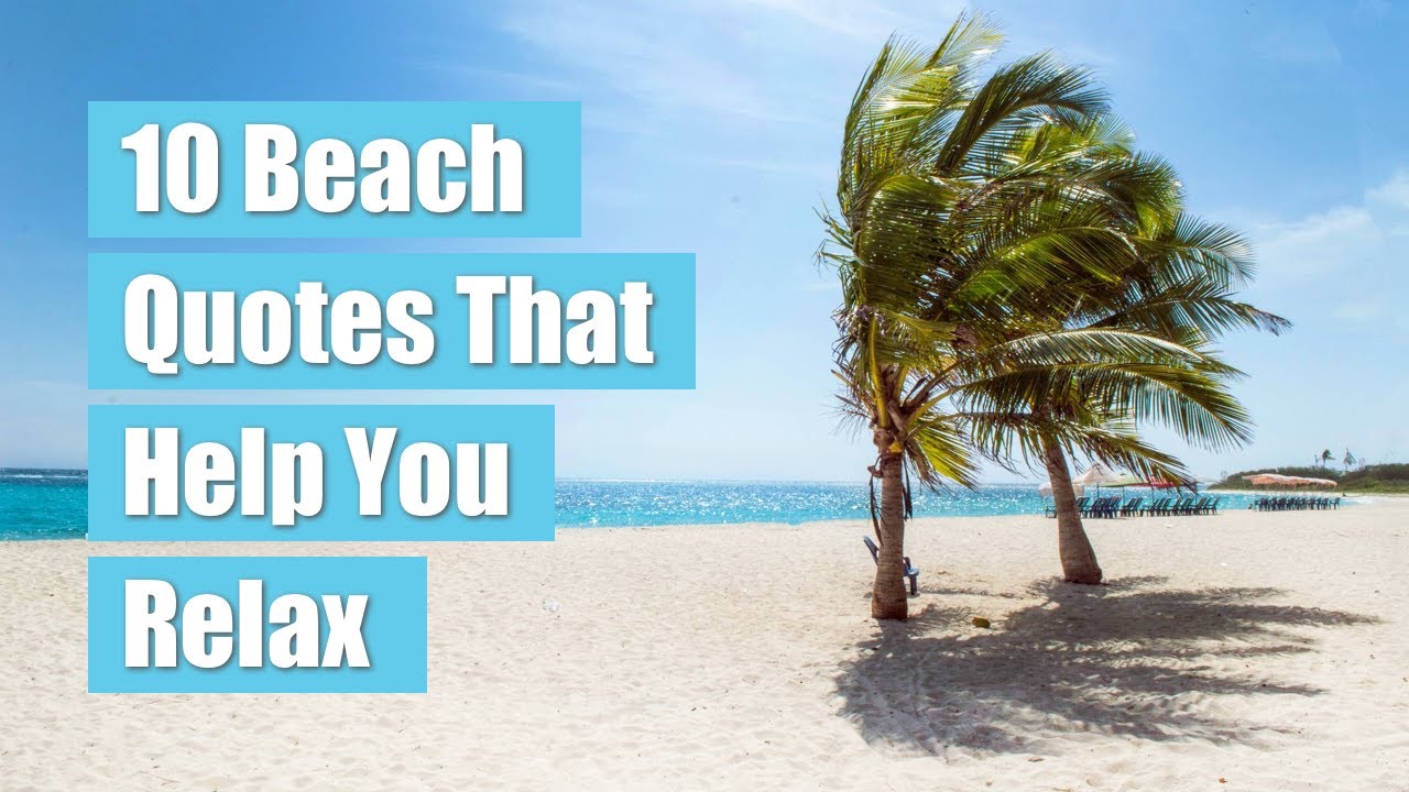 10 Beach Quotes That Help You Relax