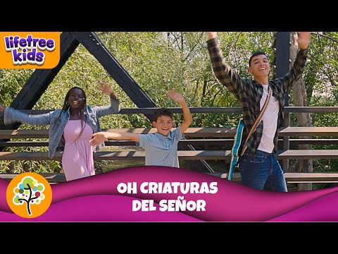 Oh Criaturas Del Señor - Misc Praise Songs