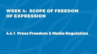 MOOC FOE1x   441 Press Freedom and Media Regulatio