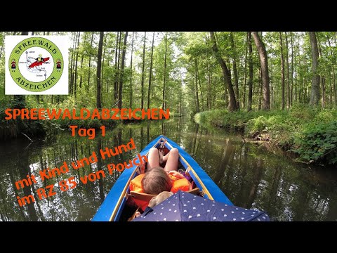 Spreewaldabzeichen mit Kind und Hund - Tag 1