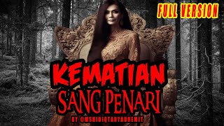 Download lagu KISAH MISTERI KEMATIAN SANG PENARI FULL VERSION THREAD HORROR @MSHIDIQ TANYADEMIT mp3 Download lagu KISAH MISTERI KEMATIAN SANG PENARI FULL VERSION THREAD HORROR @MSHIDIQ TANYADEMIT mp3