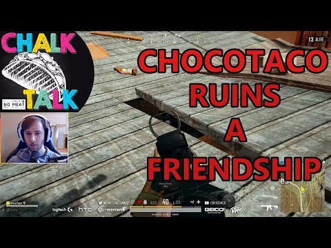 ChocoTaco Ruins A Friendship (PlayerUnknown's Battlegrounds)