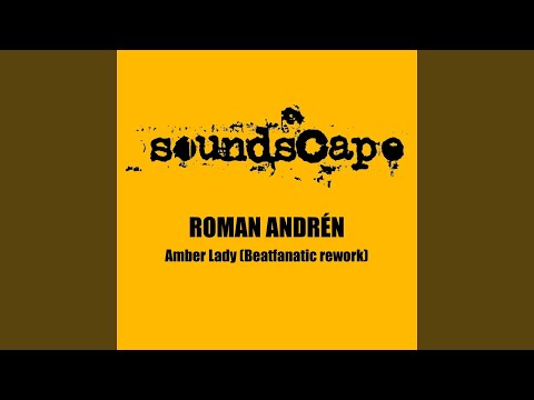 Amber Lady (Beatfanatic Rework)