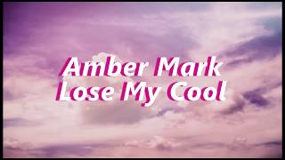 Amber Mark - Lose My Cool [Sub. Español / Inglés]