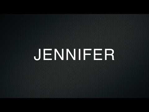 How to Pronounce Jennifer