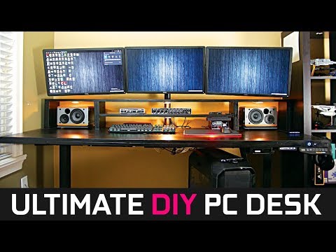 Ultimate DIY PC Desk Build - 2018