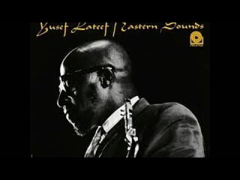 Yusef Lateef - Eastern Sounds
