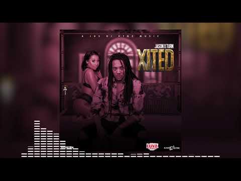 Jason X-turn - Xited (Official Audio)