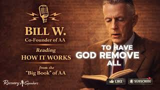 AA Co-Founder Bill W. Reads “How It Works” | Rare Historic Recording