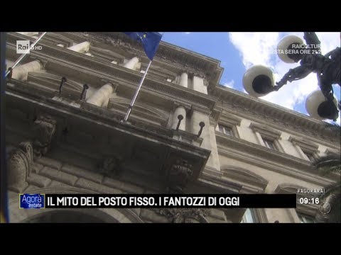 Il mito del posto fisso. I Fantozzi di oggi - Agorà Estate 04/07/2017