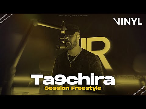 Ta9chira X @Gal3yOfficiel  - Session Freesyle (Official Music Video, By VINYL)