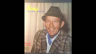 Bing Crosby - There&#39;s Nothing That I Haven&#39;t Sung About  (1976)