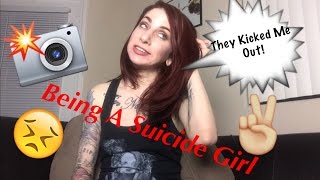 Becoming A Suicide Girl | Tips &amp; Tricks | Why They Kicked Me Out