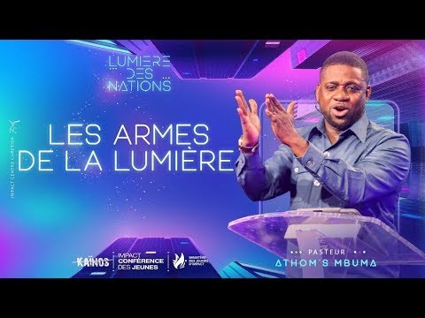 LES ARMES DE LA LUMIÈRE  |  Docteur. Athom's MBUMA