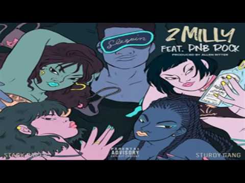 2 Milly - Sleepin Feat.Pnb Rock (audio)