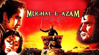 Mughal E Azam Trailer