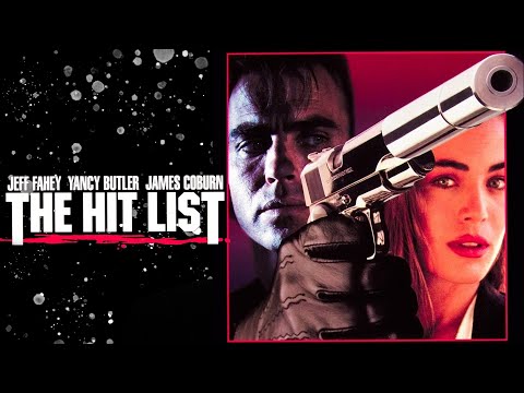 The Hit List (1993) | Full Movie | Jeff Fahey | Yancy Butler | James Coburn