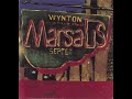 ✨Wynton Marsalis Septet- Way Back Blues🎷