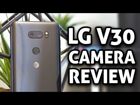 Best Smartphone Camera?! LG V30 CAMERA REVIEW (4K) Video