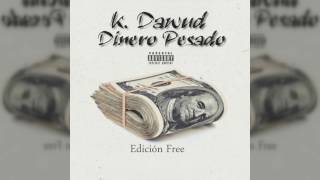 King Dawud - Dinero Pesado (Bass Boosted) ✯