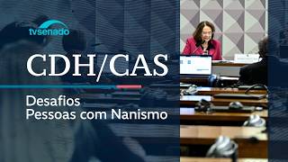 CDH debate atenção às pessoas com acondroplasia – 13/3/26
