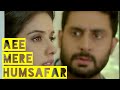 Mere Humsafar All Is Well Mithoon Lyrical Video Whatsapp Status