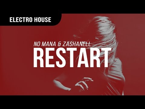 No Mana & Zashanell - Restart