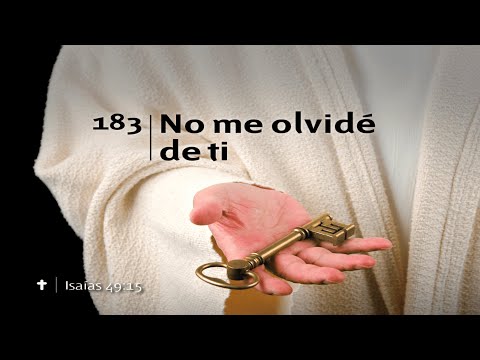 No me olvidare de ti | Himno #183 Himnario Adventista
