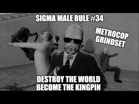 Half-life 2: Universal Union Sigma Grindset