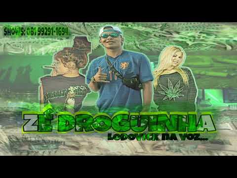 MC LODOVICK - ZÉ DROGUINHA - MÚSICA NOVA