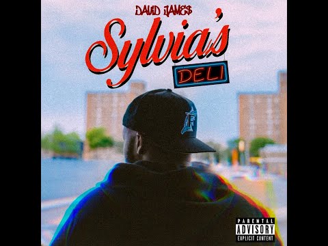 David Jame$ - SYLVIAS DELI (Official Visual)