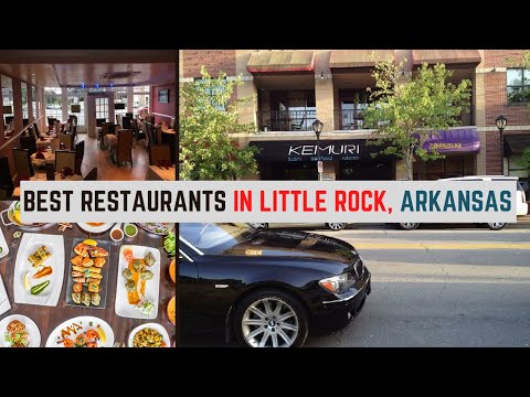 Top 5 Best restaurants to Visit in Little Rock , Arkansas USA